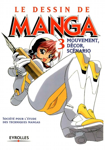 Le Dessin de Manga Tome 3 Le Dessin de Manga Tome 3