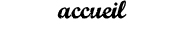 accueil