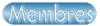 Membres
