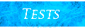 Tests