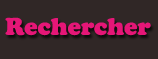 Rechercher Rechercher