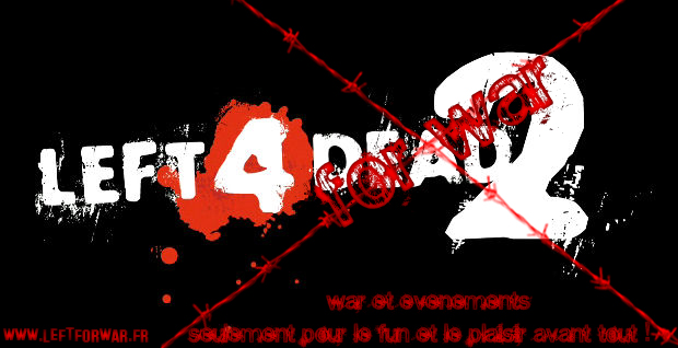 L4D2 : War et événements by Left For War !!