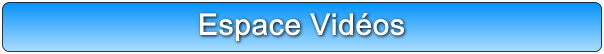 Espace Vid&eacute;os