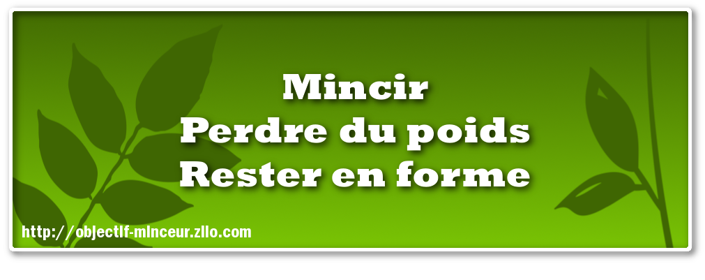 Mincir, perdre du poids, rester en forme
