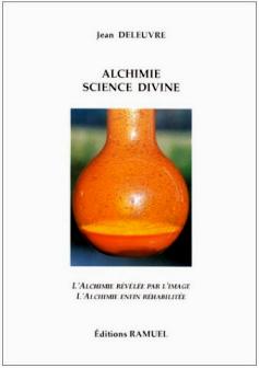Alchimie, Science Divine (Jean Deleuvre) 091116041807385004873586